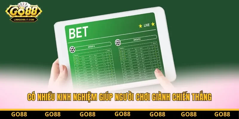 Nắm rõ kinh nghiệm chơi có vai trò quan trọng để giành chiến thắng Nắm rõ kinh nghiệm chơi có vai trò quan trọng để giành chiến thắng