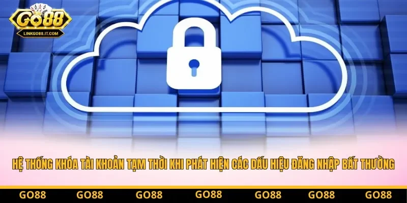 Hệ thống khóa tài khoản tạm thời khi phát hiện các dấu hiệu đăng nhập bất thường để bảo vệ số dư Hệ thống khóa tài khoản tạm thời khi phát hiện các dấu hiệu đăng nhập bất thường để bảo vệ số dư