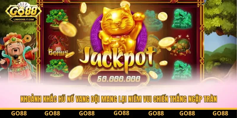 Khoảnh khắc hũ nổ vang dội mang lại niềm vui chiến thắng ngập tràn Khoảnh khắc hũ nổ vang dội mang lại niềm vui chiến thắng ngập tràn