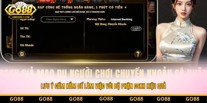 Lưu ý cầm nắm để làm việc với bộ phận CSKH hiệu quả Lưu ý cầm nắm để làm việc với bộ phận CSKH hiệu quả