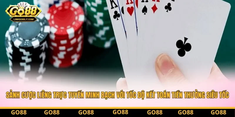 Sảnh cược Liêng trực tuyến minh bạch với tốc độ kết toán tiền thưởng siêu tốc Sảnh cược Liêng trực tuyến minh bạch với tốc độ kết toán tiền thưởng siêu tốc