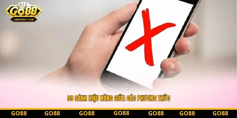So sánh hiệu năng giữa các phương thức